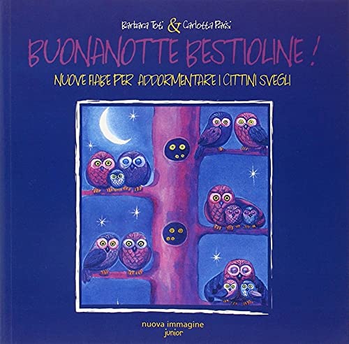 Stock image for Buonanotte bestioline. Nuove fiabe per addormentare i cittini svegli. for sale by libreriauniversitaria.it