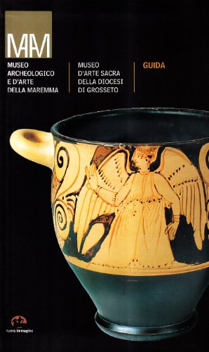 Beispielbild fr Museo archeologico e d'arte della Maremma zum Verkauf von Apeiron Book Service