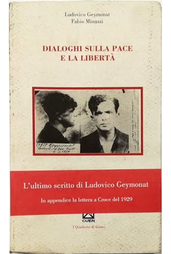 9788871461731: Dialoghi sulla pace e la libert