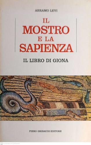 9788871521374: Il mostro e la sapienza. Il libro di Giona