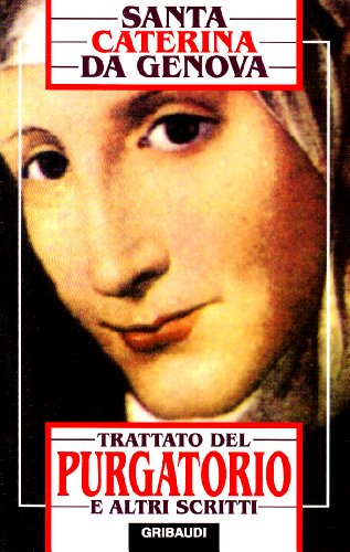Stock image for Trattato del purgatorio e altri scritti for sale by Revaluation Books