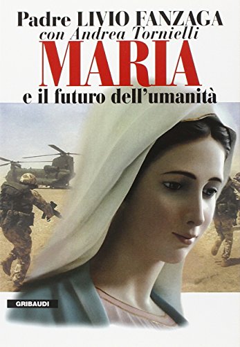 Stock image for Maria e il futuro dell'umanit for sale by medimops