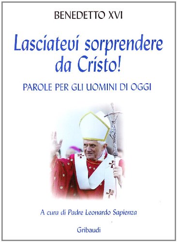 Beispielbild fr Lasciatevi sorprendere da Cristo! zum Verkauf von medimops