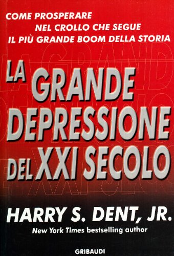 La grande depressione del XXI secolo (9788871529806) by Unknown Author