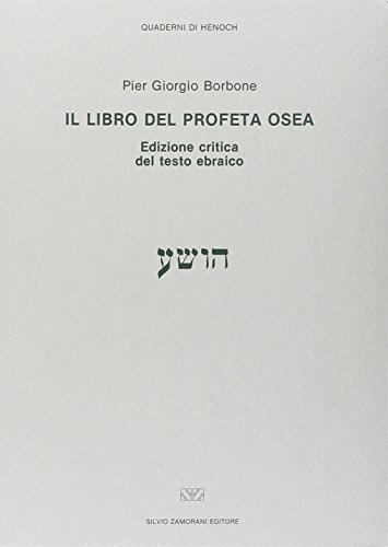 9788871580043: Il libro del profeta Osea del testo ebraico. Ediz. critica (Quaderni di Henoch)