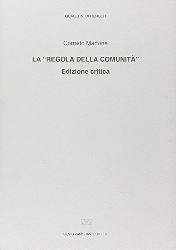 Beispielbild fr La 'Regola della Comunita', Edizione Critica zum Verkauf von Windows Booksellers