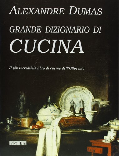 9788871641140: Il grande dizionario di cucina