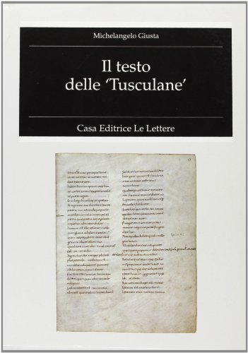 9788871660608: Il testo delle Tusculane (Fondo studi Parini-Chirio)