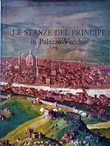 Imagen de archivo de Le stanze del principe in Palazzo vecchio Muccini, Ugo et Cecchi, Alessandro a la venta por MaxiBooks