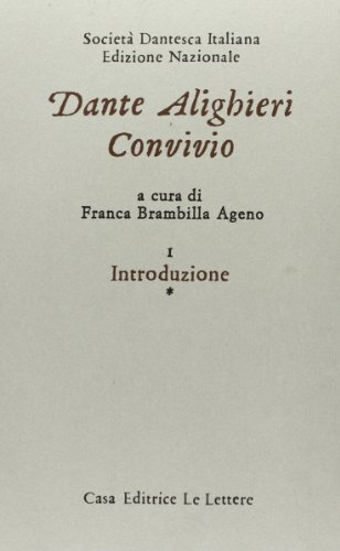 9788871661285: Convivio (Le opere di Dante Alighieri / edizione nazionale a cura di la Società dantesca italiana) (Italian Edition)