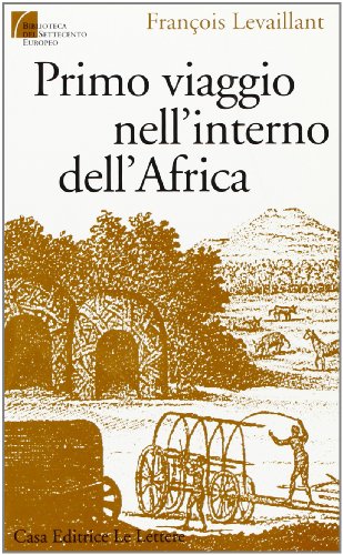 Beispielbild fr Primo viaggio nell'interno dell'Africa zum Verkauf von libreriauniversitaria.it