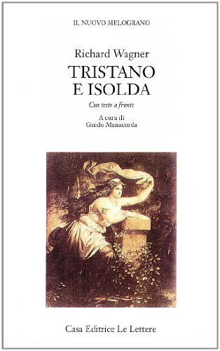 Beispielbild fr Tristano e Isolda. Testo originale a fronte zum Verkauf von Buchpark