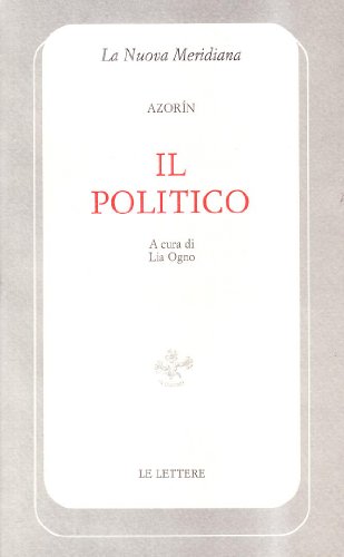 9788871665719: Il politico