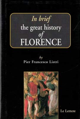Imagen de archivo de In brief, the great history of Florence a la venta por Ergodebooks