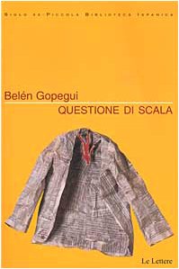 Questione di scala (9788871666952) by BelÃ©n Gopegui