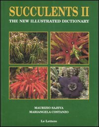 Stock image for Succulents II. The new illustrated dictionary for sale by libreriauniversitaria.it