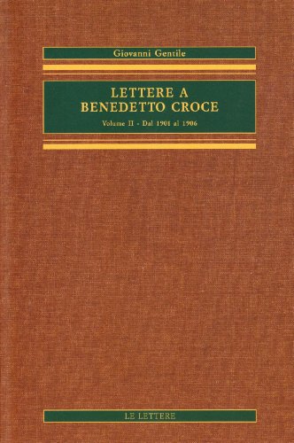 9788871668123: Lettere a Benedetto Croce vol. 2 - Dal 1901 al 1906