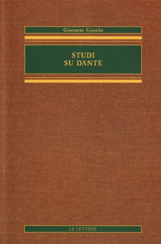 Studi su Dante - Gentile Giovanni