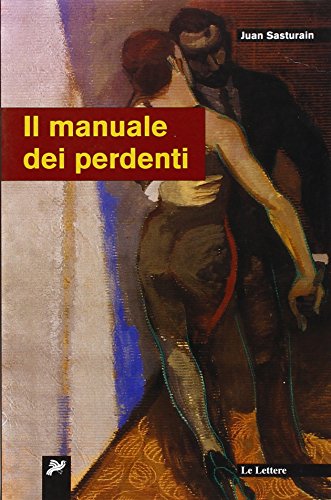 Il manuale dei perdenti (9788871669113) by Unknown Author