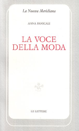 Beispielbild fr La voce della moda. zum Verkauf von FIRENZELIBRI SRL