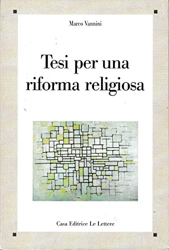 9788871669311: Tesi per una riforma religiosa (Saggi)