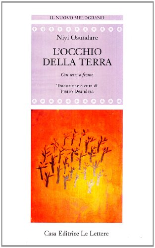 Beispielbild fr L'occhio della terra. Ediz. italiana e inglese zum Verkauf von Brook Bookstore