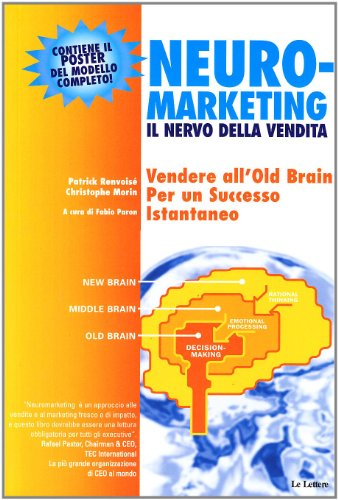 Neuromarketing: il nervo della vendita - Renvoisé, Patrick Morin, Christophe