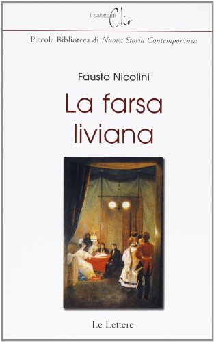 La farsa liviana (9788871669915) by Fausto Nicolini