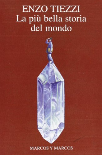 9788871682419: La pi bella storia del mondo (Le radici)