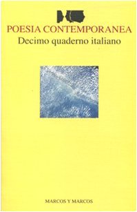 Stock image for Decimo quaderno italiano di poesia contemporanea for sale by libreriauniversitaria.it