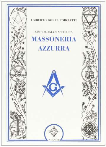 Beispielbild fr Simbologia massonica: massoneria azzurra zum Verkauf von medimops