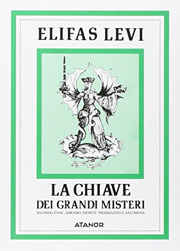 La chiave dei grandi misteri (9788871691091) by Levi, Eliphas