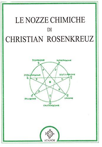 Le Nozze Chimiche Di Christian Rosenkreuz Rebis Ermetismo E Alchimia Zvab Rosenkreuz Christian Le Nozze Chimiche Di Christian Rosenkreuz Rebis Ermetismo E Alchimia Zvab Rosenkreuz Christian
