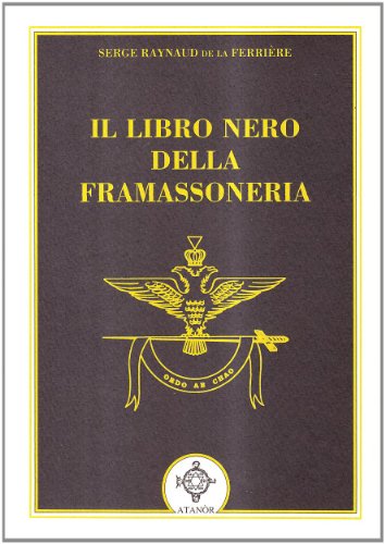 Beispielbild fr Il libro nero della massoneria zum Verkauf von medimops
