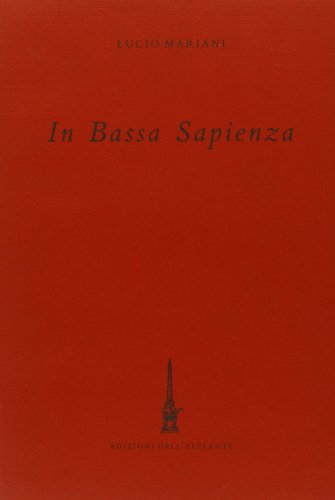 Beispielbild fr In bassa sapienza. zum Verkauf von FIRENZELIBRI SRL