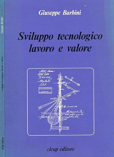 Beispielbild fr Sviluppo tecnologico lavoro e valore zum Verkauf von Apeiron Book Service