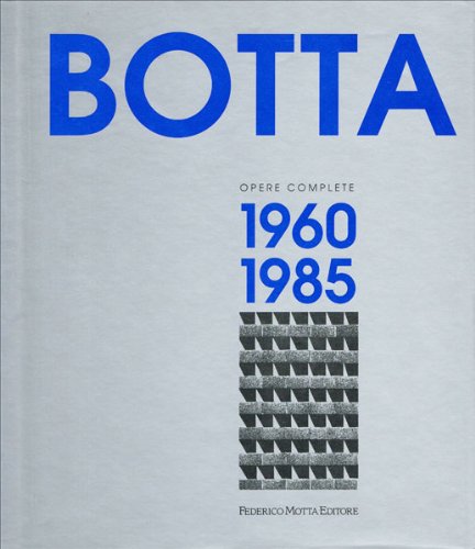 9788871790435: Mario Botta. Opere complete (1960-1985). Ediz. illustrata
