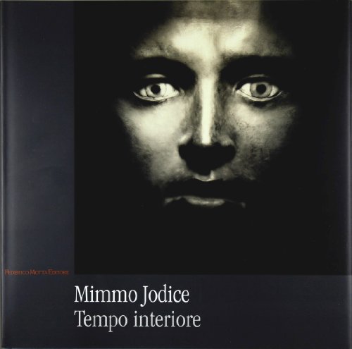 9788871790497: Mimmo Jodice: Tempo Interiore (Italian Edition)