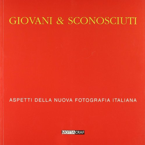 Beispielbild fr Giovani & Sconosciuti zum Verkauf von Anybook.com