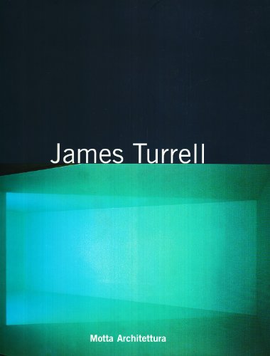 James Turrell: Dipinto con la luce (Motta architettura) (Italian Edition) (9788871791579) by Turrell, James