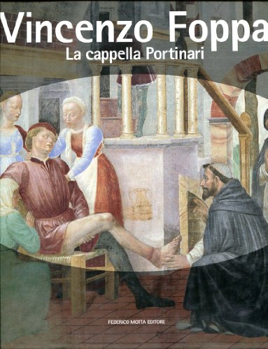 9788871791654: Vincenzo Foppa. La cappella Portinari