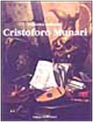 Imagen de archivo de Cristoforo Munari a la venta por Librairie de l'Avenue - Henri  Veyrier