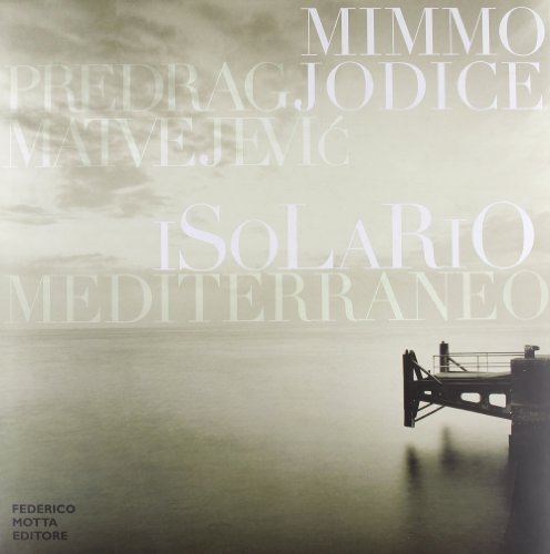 Isolario mediterraneo (Italian Edition) (9788871792330) by Jodice, Mimmo