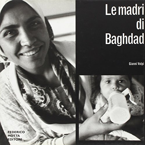 Le madri di Baghdad (9788871792354) by [???]