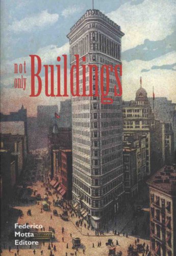 9788871792446: Not only buildings (Architecture tools) (Italian Edition)