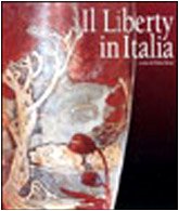 9788871792903: Il liberty in Italia. Ediz. illustrata
