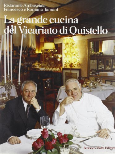 Beispielbild fr LA GRANDE CUCINA DEL VICARIATO DI QUISTELLO; Italian Edition; Signed. * zum Verkauf von L. Michael