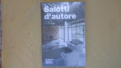 Imagen de archivo de Salotti d'autore. a la venta por FIRENZELIBRI SRL