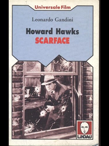 Stock image for Howard Hawks. Scarface. for sale by FIRENZELIBRI SRL