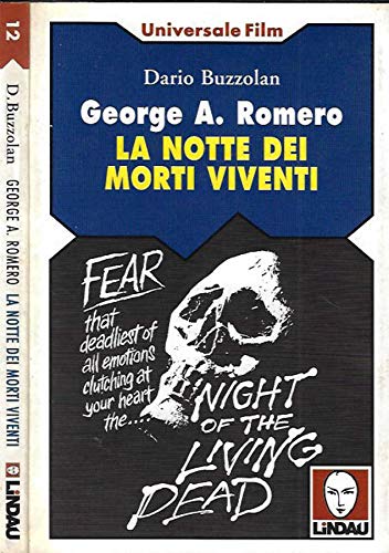 9788871802343: George A. Romero. La notte dei morti viventi.